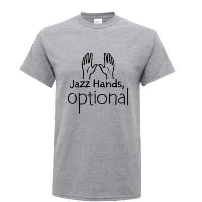 "Jazz Hands Optional" Theater Humor Tee Thumbnail