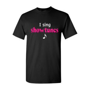 "I Sing Showtunes" Broadway Fan Tee Thumbnail